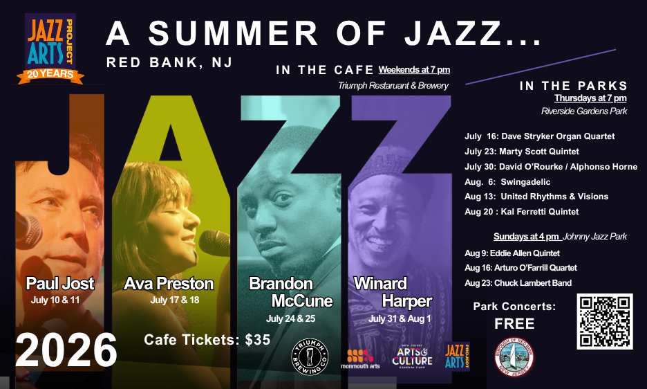 Jazz Arts Project Celebrates 20th Anniversary  With 'A Summer Of Jazz' In Red Bank, NJ