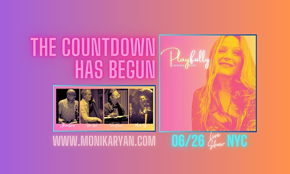 Monika Ryan Introduces 'Playfully' — A Fresh Vocal Jazz Album That Invites Everyone To Play Fully. Appearing June 26th At The Cutting Room!