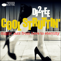 DJ2tee's Cool Struttin'