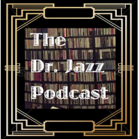 The Dr. Jazz Podcast