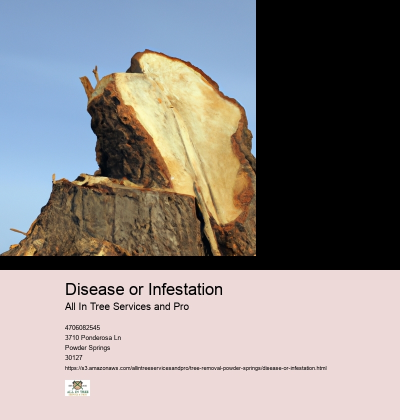 Disease or Infestation