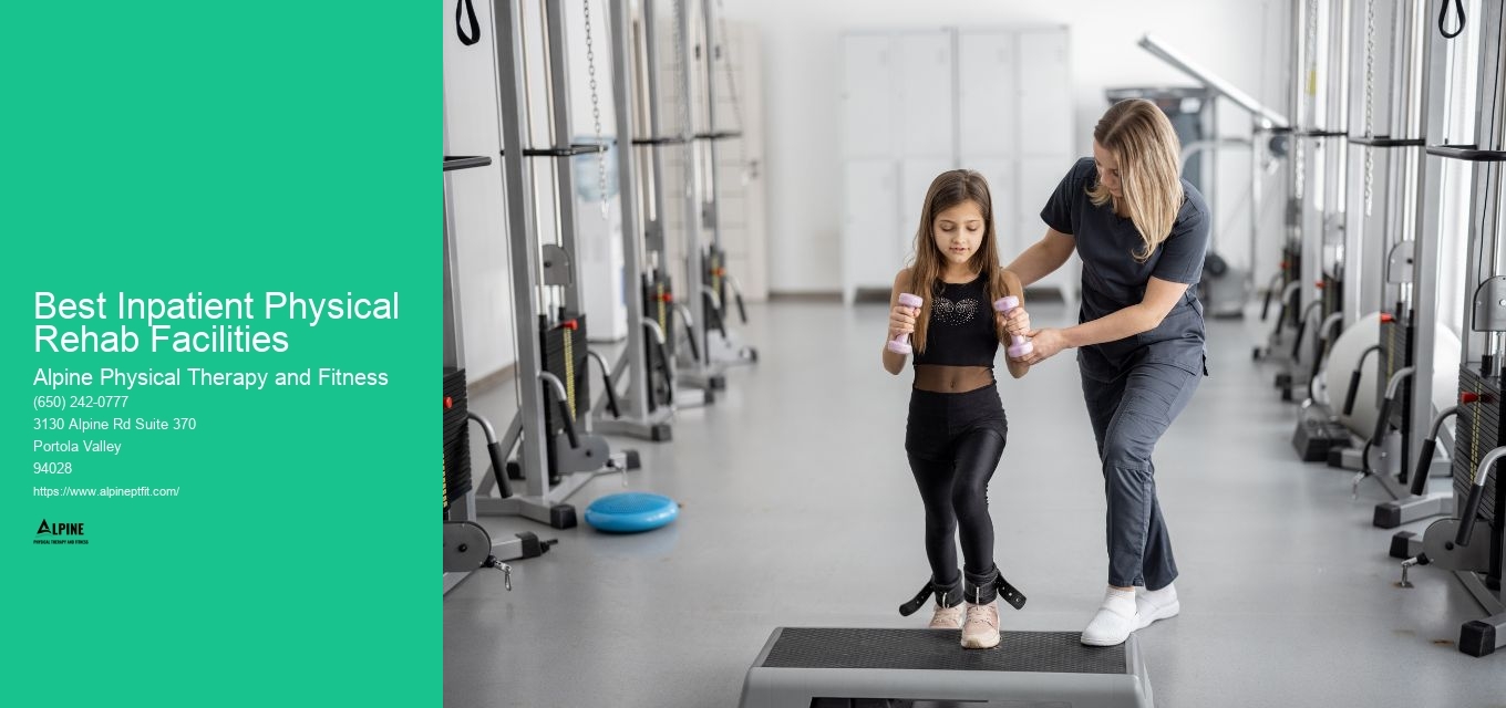 Best Inpatient Physical Rehab Facilities