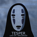 Tesper - Lack Of / Influenced
