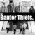The Banter Thiefs
