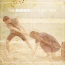 Plugged In PR - The Ghosts - Enough Time
