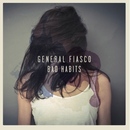 Plugged In PR - General Fiasco - Bad Habits