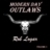 Rob Logar/ Three Pack - Modern Day Outlaw