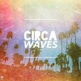 Circa Waves