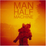 Man Half Machine