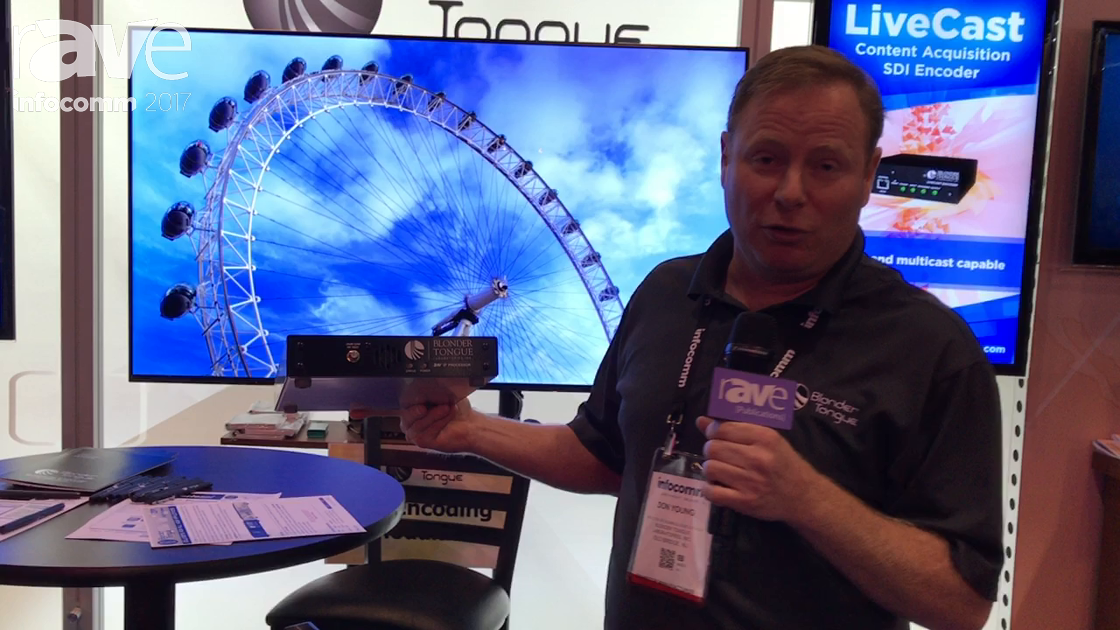 InfoComm 2017: Blonder Tongue Talks About Its ZiXi IP Processors