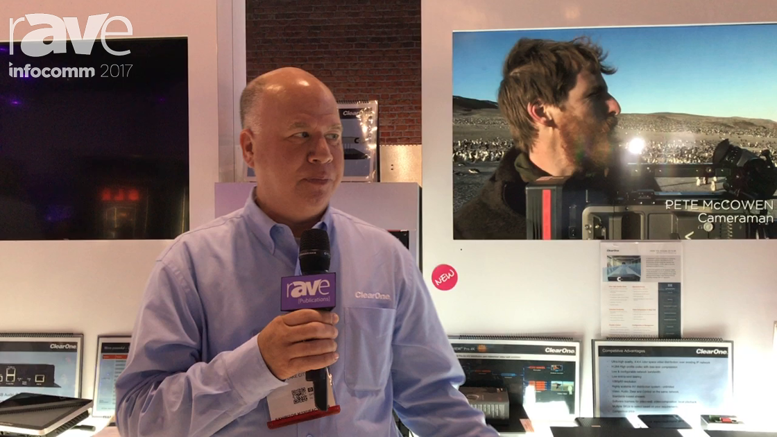 InfoComm 2017: ClearOne Talks About New Products and Features in the Viewpro Product LineMOV