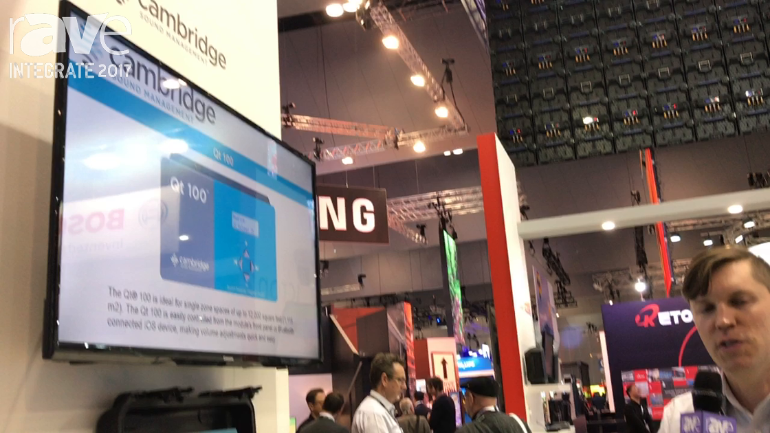 Integrate 2017: Cambridge Audio Talks About Qt 100, Qt 300 and Qt 600 Sound Masking Controllers