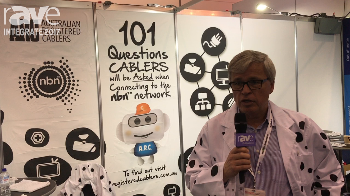 Integrate 2017: Australian Registered Cablers Represents Cablers in Australia to Consumers