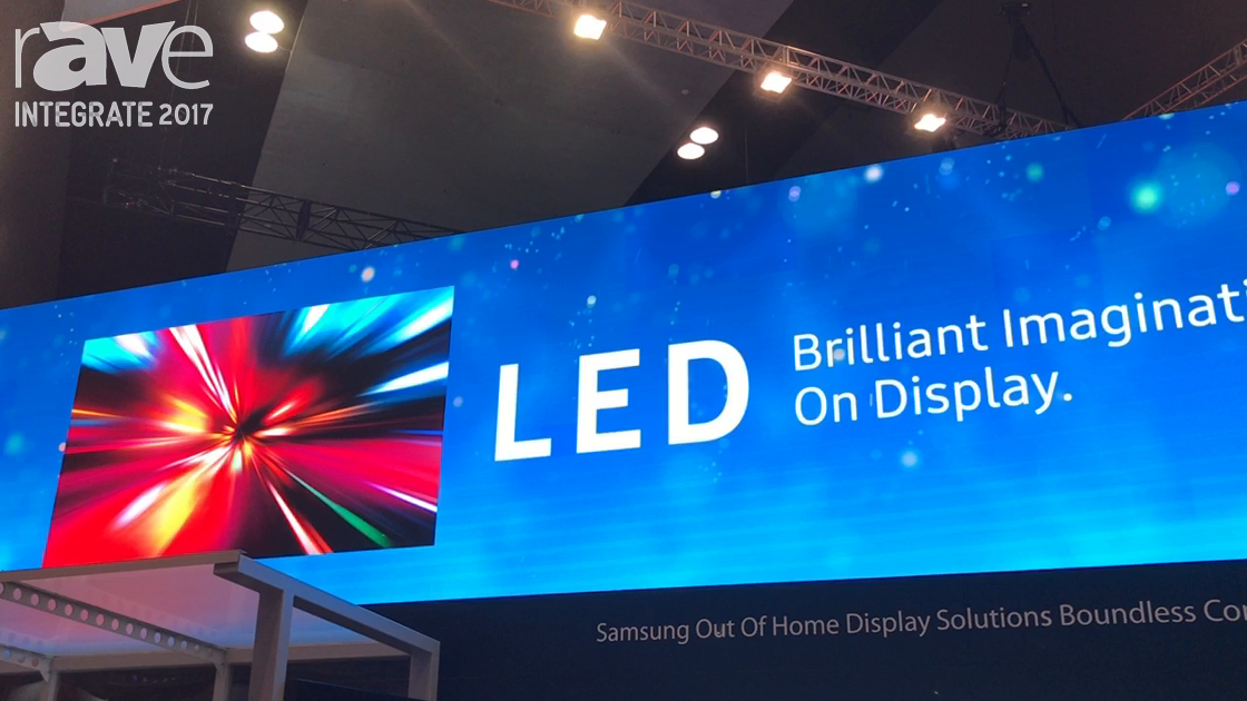 Integrate 2017: Samsung Demos Its 1200-nit IF Series of LED Displays