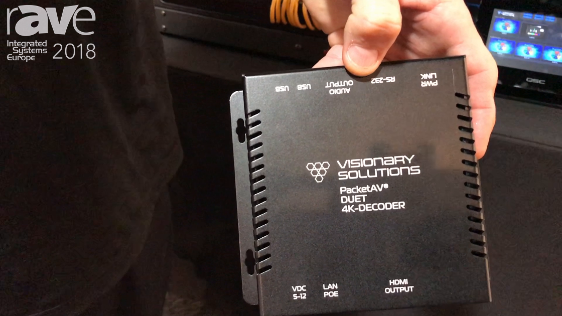ISE 2018: Visionary Solutions Shows Its PacketAV Duet 4K-Decoder For Routing Audio and Video