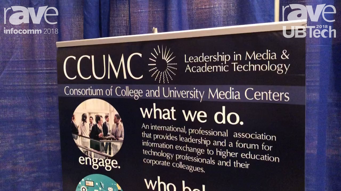 UBTech 2018: CCUMC Is Consortium of College, University Media Centers With Professional Development