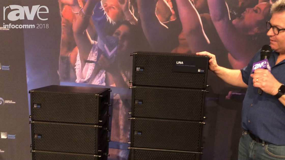 InfoComm 2018: Meyer Sound Talks About LINA Speaker’s Quality of Design