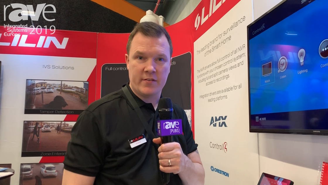 ISE 2019: LILIN UK Talks NVR Control System Integration With Control4 and Crestron for Home Security