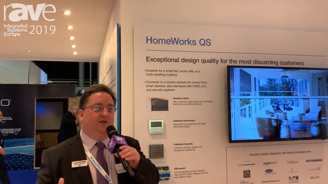 ISE 2019: Lutron Talks About HomeWorks QS Lighting Control System