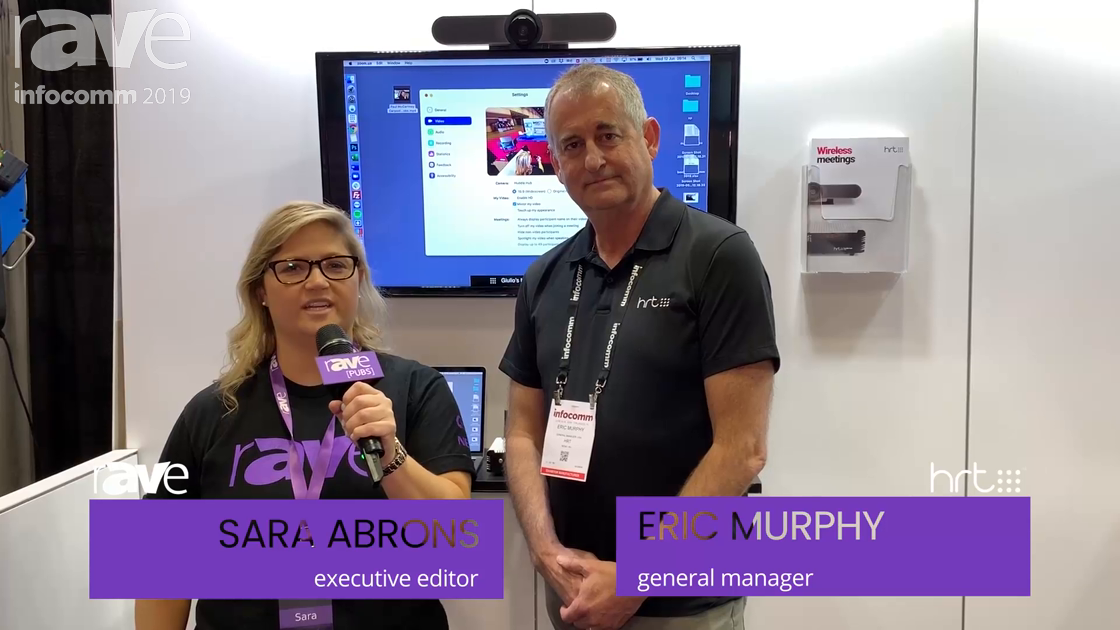 InfoComm 2019: Sara Talks to Eric Murphy of HRT About Wireless Support to USB Conferencing Cameras