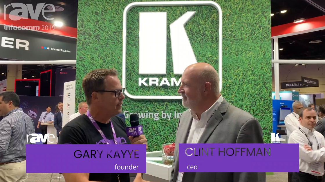 InfoComm 2019: Kramer USA CEO Clint Hoffman Talks Business Climate and New Products with Gary Kayye