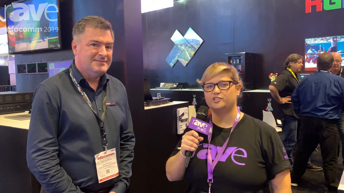 InfoComm 2019: Sara Abrons Talks to Justin Knox of RGBlink About Consolidated Signal Processing, 4K