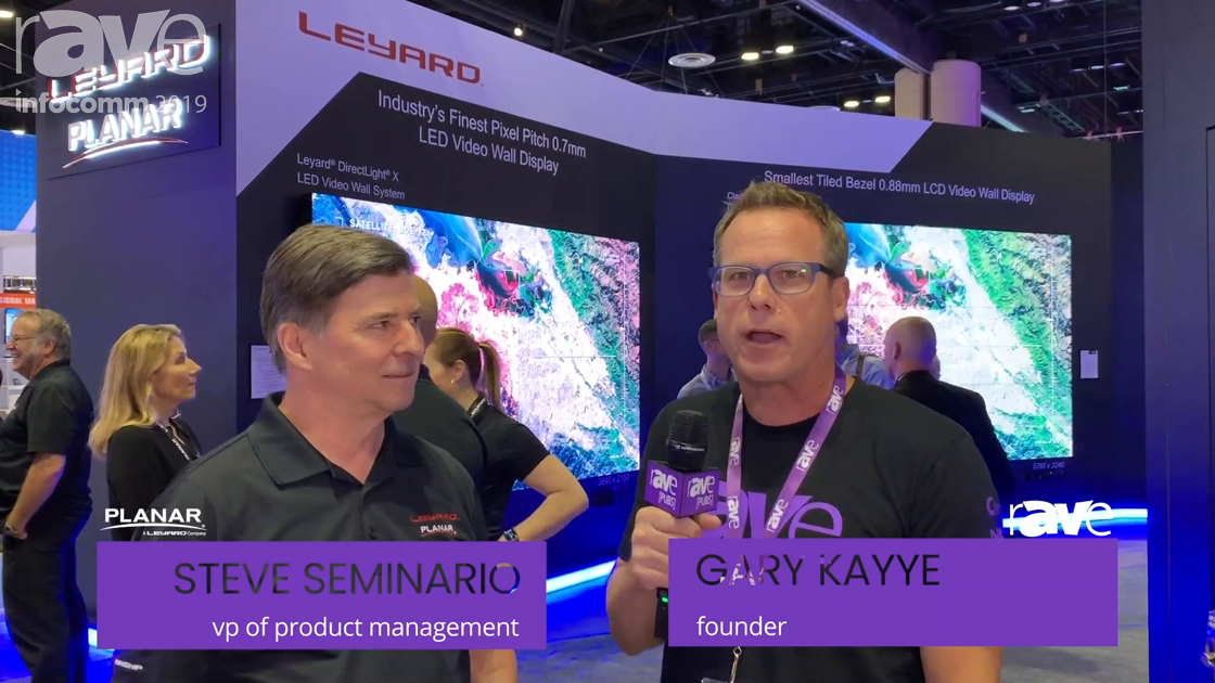 InfoComm 2019: Planar VP Steve Seminario Tells Gary Kayye About New Clarity Matrix, Transparent OLED