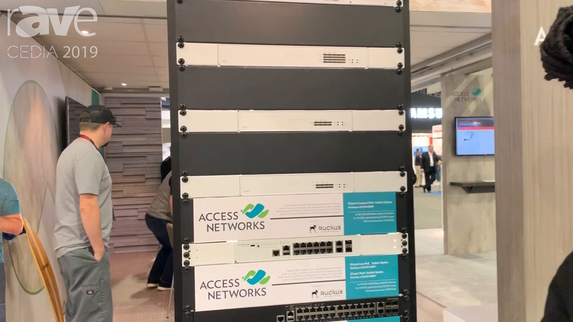 CEDIA 2019: Access Networks Highlights Ruckus ICX Switches, Plus A320 and B310 Access Points