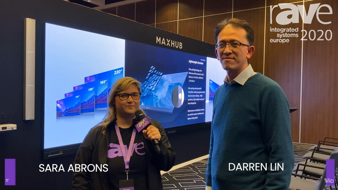 ISE 2020: Sara Abrons With Darren Lin of MAXHUB About Direct View LED All-in-One Display Solution