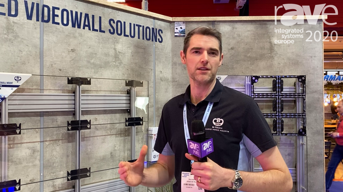 ISE 2020: B-Tech AV Mounts Markets Mount Solutions for Video Walls