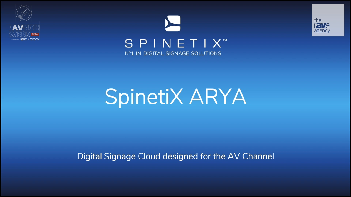LAVNCH WEEK: SpinetiX’s ARYA- Explore the Benefits of Cloud-Based Signage