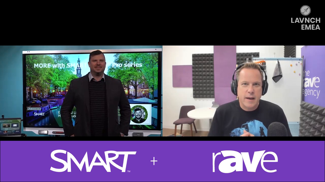LAVNCH EMEA: Miss Seeing SMART Tech’s New Collaboration Boards at ISE? Here’s a Real-Time Video