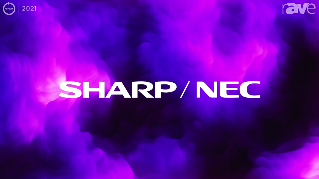InfoComm 2021: Gary Interviews Betsy Larson and John Sheehan from Sharp/NEC