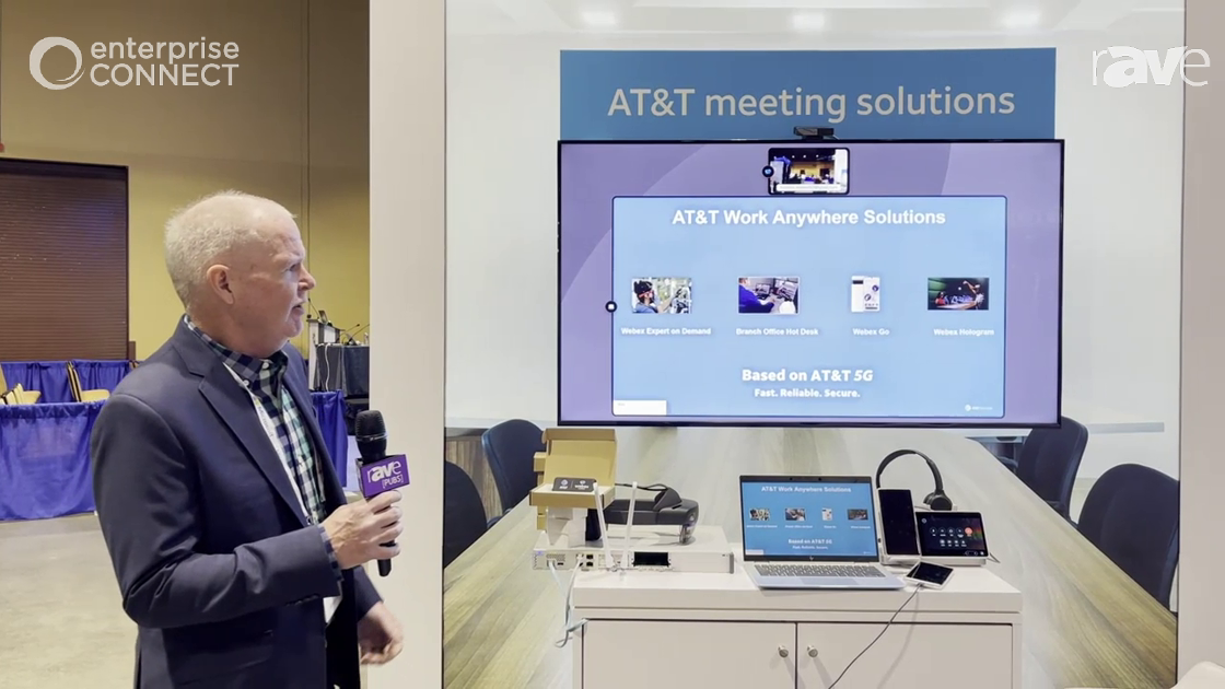 EC 2022: AT&T Business Talks About Work Anywhere Solutions