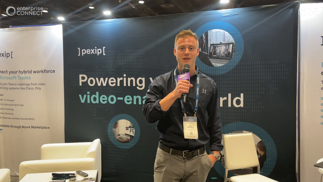 EC 2022: Pexip Talks End-to-End Platform for Customer Engagement Through Video Enablement
