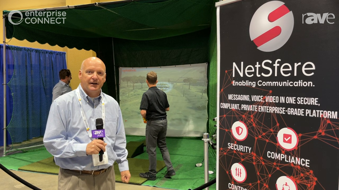 EC 2022: NetSfere Discusses Enterprise and Omnichannel Platforms for Messaging and Collaboration