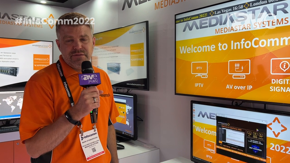 InfoComm 2022: Mediastar Systems Shows Media Portal v4.0, Now Delivering HDCP Pro Encrypted IPTV