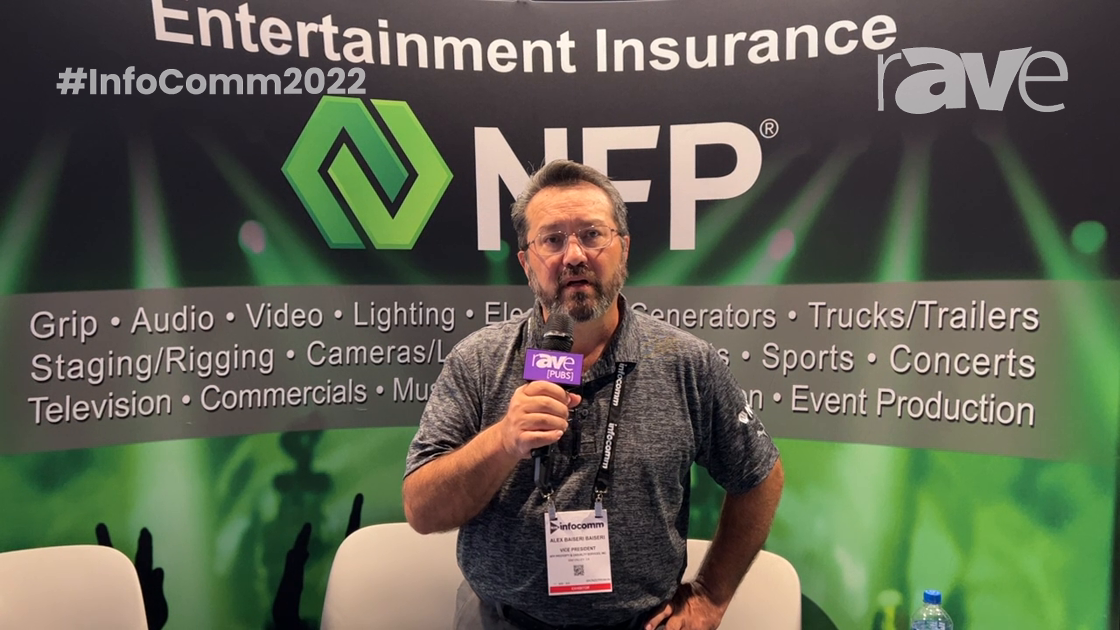 InfoComm 2022: NFP Offers Entertainment Insurance for Live Events, Rental and Production