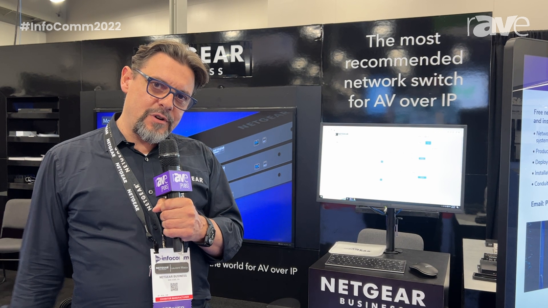 InfoComm 2022: NETGEAR Intros Engage Controller, a Free Software for Switch Monitoring, Config