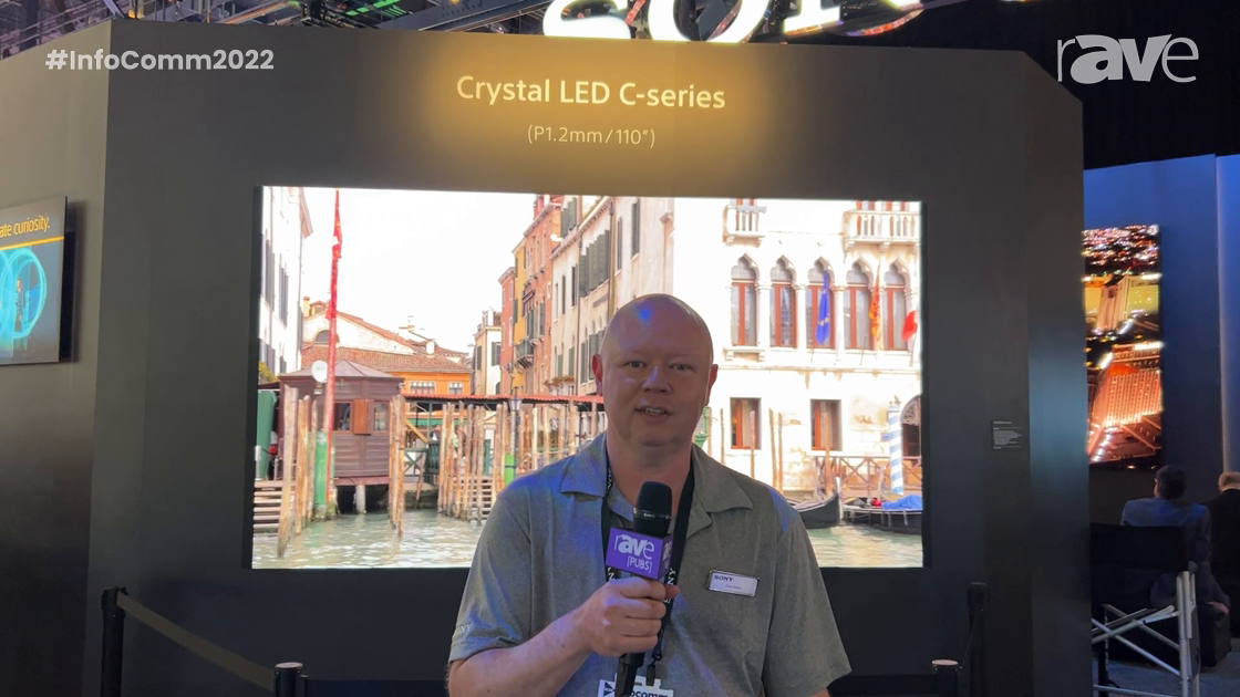 InfoComm 2022: Sony Features the High-Contrast Crystal LED C-Series Display With 1.2mm in 110″ Setup
