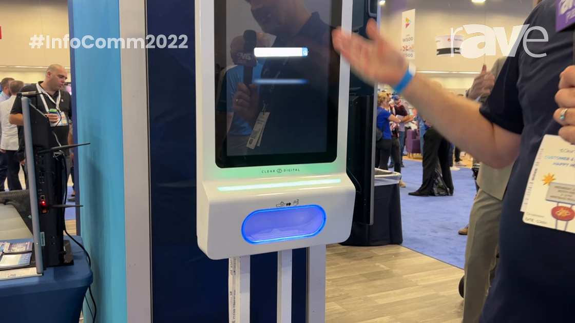 InfoComm 2022: Clear Touch Showcases Gel, Digital Signage and Sanitizer Station