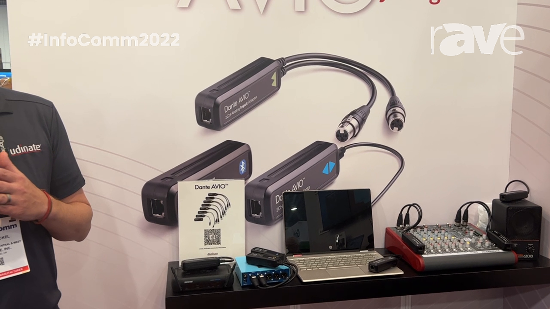 InfoComm 2022: Audinate’s Dante AVIO Adapter Range Allows You to Add Non-Dante Devices to Network