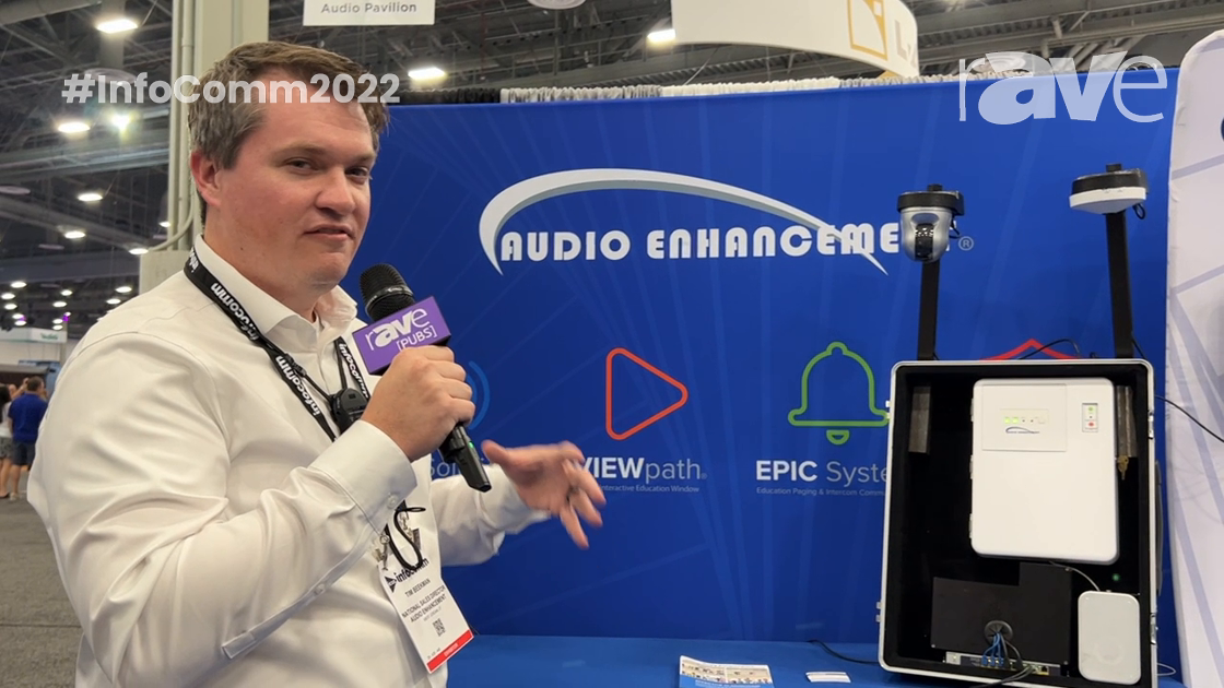 InfoComm 2022: AudioEnhancement Features EPIC (Education Paging & Intercom Communications) System