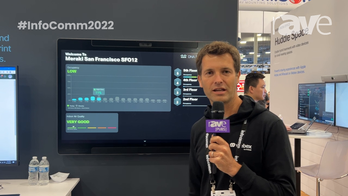 InfoComm 2022: Cisco Shows Intelligent Workplace Data Analytics Demo with DNA Spaces Platform
