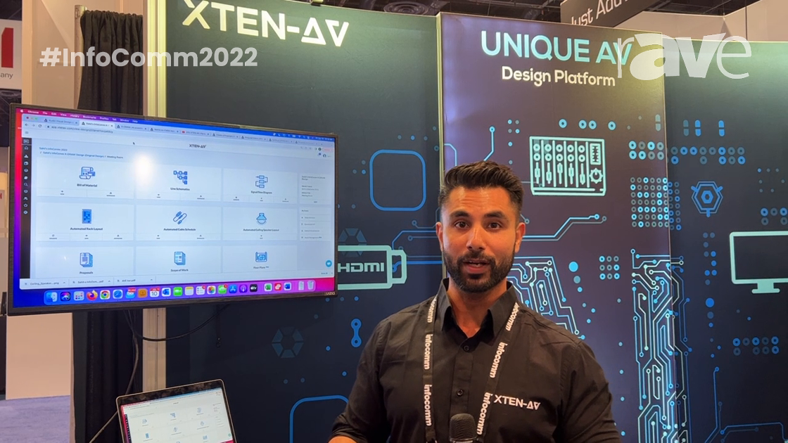InfoComm 2022: XTEN-AV Talks About New Features for Its AI-Powered Design Platform