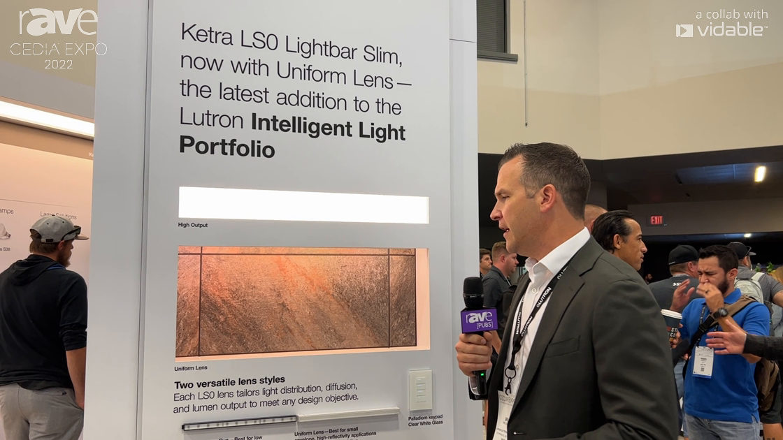 CEDIA Expo 22: Lutron Overviews High Output and Uniform Lens Ketra Light Bars