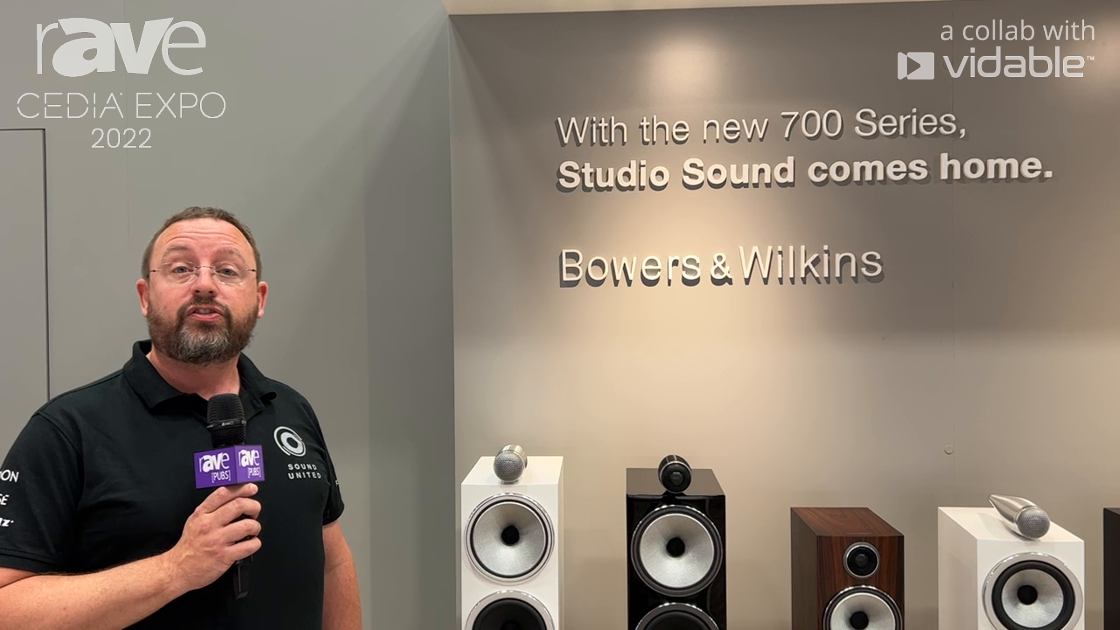 CEDIA Expo 22: Bowers & Wilkins Discusses 700 Series S3 Range of Loudspeakers