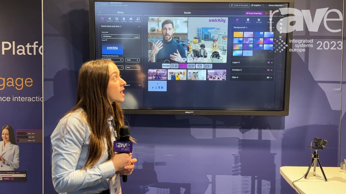 ISE 2023: Watchity Demonstrates Enterprise End-to-End Video Engagement Platform
