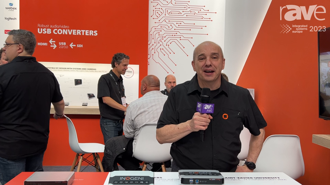 ISE 2023: INOGENI Showcases Share 2, Share2 and CAM300 USB Camera Mixer System for Meeting Equity