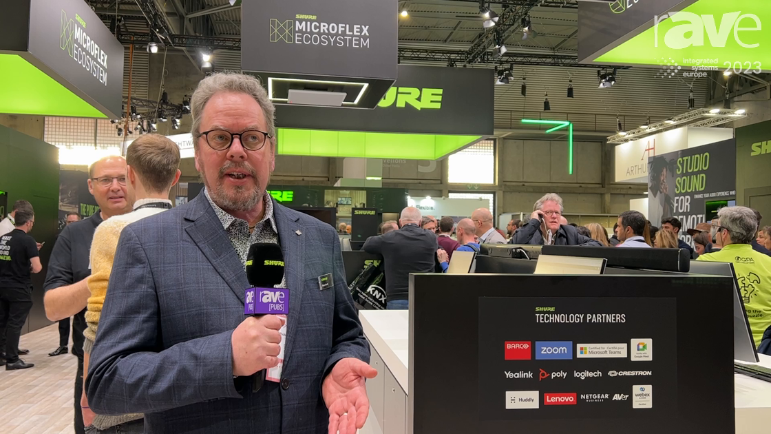 ISE 2023: Shure Talks About Collaboration and Technology Partner Program